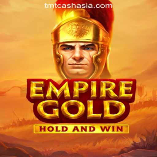 EmpireGold: A New Era in Online Gaming with TMTCash Online Casino Philippines