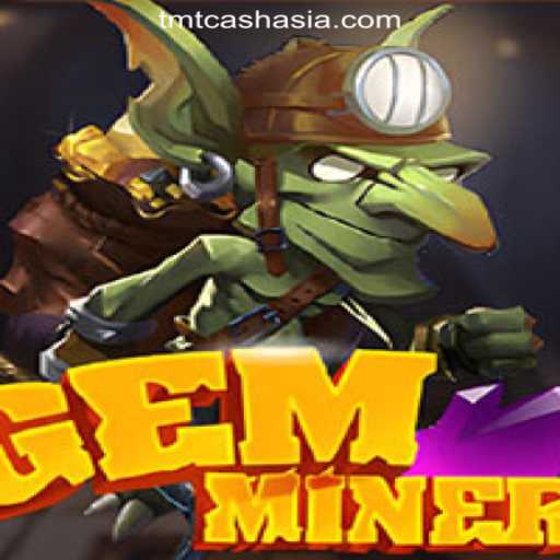 Discover the Thrilling World of GemMiner at TMTCash Online Casino Philippines