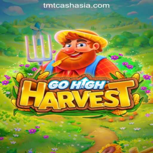 Discover GoHighHarvest: An Exciting Addition to TMTCash Online Casino Philippines